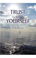 Trust in Yourself