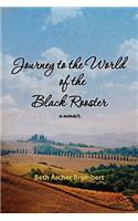 Journey to the World of the Black Rooster