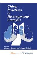 Chiral Reactions in Heterogeneous Catalysis