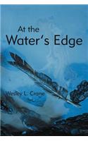 At the Water's Edge