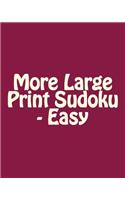 More Large Print Sudoku - Easy