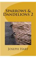 Sparrows & Dandelions 2: (English)