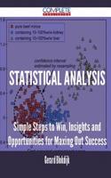 Statistical Analysis - Simple Steps to Win, Insights and Opportunities for Maxing Out Success: (English)