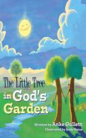 Little Tree in God's Garden