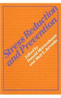 Stress Reduction and Prevention