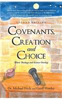 Covenants, Creation and Choice, Second Edition