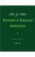 Ellen G. White Review & Herald Articles, Book IV of IV