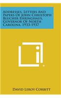 Addresses, Letters and Papers of John Christoph Blucher Ehringhaus, Governor of North Carolina, 1933-1937