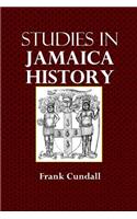 Studies in Jamaica History