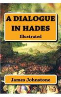 A Dialogue in Hades: Illustrated(English)
