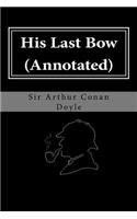 His Last Bow (Annotated)