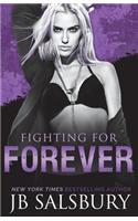 Fighting for Forever