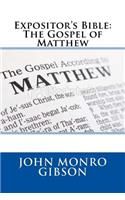 Expositor's Bible: The Gospel of Matthew