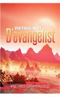 Pietro, Not D'evangelist