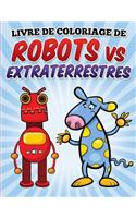 Livre de coloriage de robots vs extraterrestres