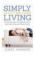 Simply Clutter Free Living