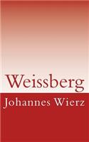 Weissberg: (German)
