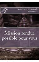 Mission rendue possible pour vous