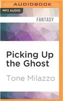 Picking Up the Ghost