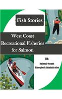 West Coast Recreational Fisheries for Salmon (Fish Stories)