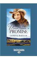 More Than a Promise (Large Print 16pt)