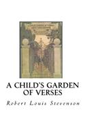 A Child's Garden of Verses