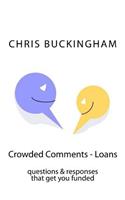 Crowded Comments - Loans