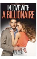 In Love With A Billionaire, Book Three