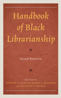 Handbook of Black Librarianship