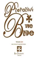 Preparing the Bride - Volume 1