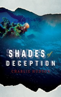 Shades of Deception