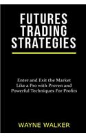 Futures Trading Strategies