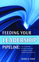 Feeding Your Leadership Pipeline