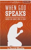 When God Speaks: Words God Wants Men to Hear