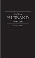 Stuff Every Husband Should Know