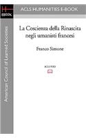 La Coscienza Della Rinascita Negli Umanisti Francesi