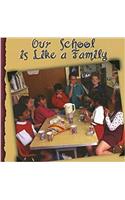 Our School Is Like a Family