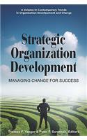Strategic Organization Development Managing Change for Success