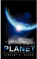 The Poisoned Planet