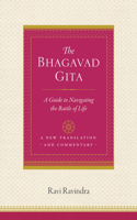 The Bhagavad Gita: A Guide to Navigating the Battle of Life