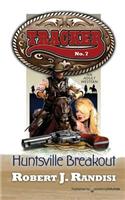 Huntsville Breakout