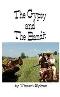 Gypsy and The Bandit