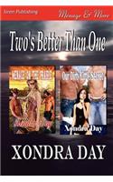 Two's Better Than One [Menage on the Prairie: Our Dirty Little Secret] (Siren Publishing Menage and More)(English)