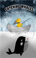 Catching Whales: (English)