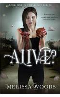 Alive?