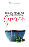 Pursuit of Grace