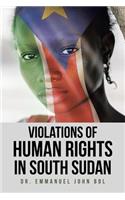 Violations of Human Rights in South Sudan
