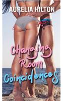 Changing Room Coincidences: A Hot & Steamy Aurelia Hilton's Romance Short Novel Book 28