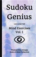 Sudoku Genius Mind Exercises Volume 1: Thomasville, Georgia State of Mind Collection