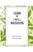I Can & I Will Watch Me